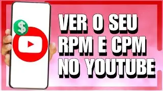 COMO VER O CPM e RPM DO SEU CANAL DO YOUTUBE 2024