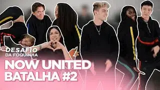 NOW UNITED FAZ BATALHA DE DANÇAS BRASILEIRAS #2: CHAPULETEI, KEVIN O CHRIS, TREMIDINHA | Foquinha