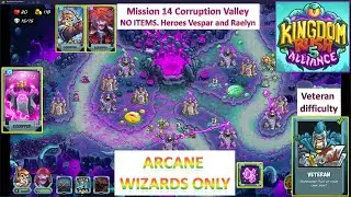 [*/\*] Kingdom Rush 5 Alliance-Can you beat Stage 14 Corruption Valley on Veteran ONLY ARCANE WIZARD