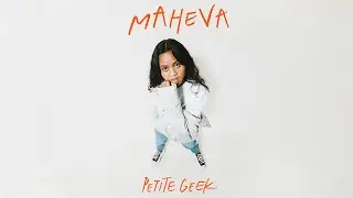 Maheva - Petite Geek (Lyrics Video)