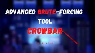 Crowbar advanced brute forcing tool | Ethical Hacking | The Dark Tech