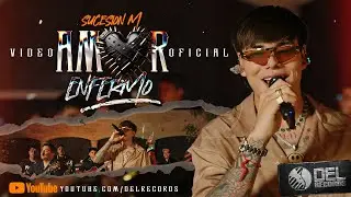 Amor Enfermo - (Video Oficial) - Tony Sucesión M - DEL SLG Music 2024