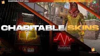 Charitable Rust 2024 Skins Trailer