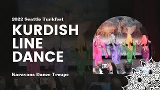 Kurdish Line Dance - 2022 TurkFest