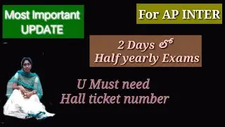 Most Important update of Inter Half yearly || Ap Inter Half yearly Exams ||