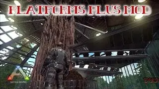 PLATFORMS PLUS MOD - ARK: Survival Evolved