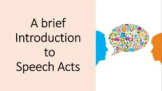 What is Speech Act? Locutionary |Illocutionary| Perlocutionary Acts| Limitations'| Explained in Urdu