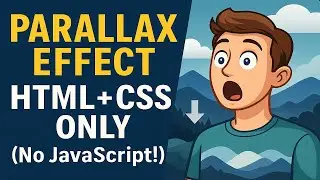 HTML CSS Parallax Effect Tutorial – No JavaScript, Just Stunning Scrolling