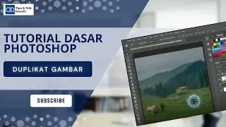 Tutorial Dasar Photoshop - Duplikat Gambar @tutorialphotoshop