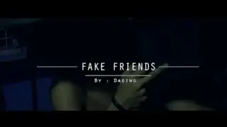 Daging - FAKE FRIENDS (Official Music Video)