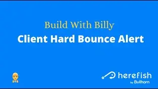 👷‍♂️ BWB - Client Hard Email Bounce