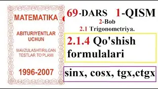 69-DARS 1-QISM 2.1.4 Qo'shish formulalari, Қўшиш формулалари, Matematika, математика. достон. тв.