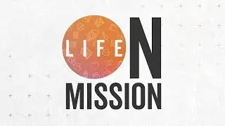Life on Mission. Part 2