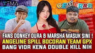 DONKEY OURA & MARSHA'S SECRET REVEALED⁉️ANGELINE GPX DOUBLE KILL BANG VIOR🤣