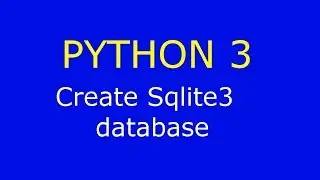 Python 3 - Create a Database