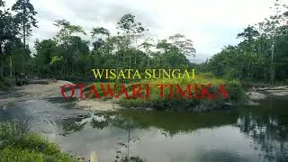 WISATA SUNGAI OTAWARI TIMIKA