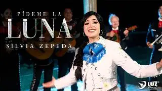 Silvia Zepeda - Pídeme La Luna | VIDEO OFICIAL