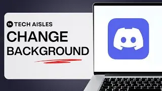 HOW TO CHANGE DISCORD BACKGROUND