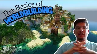 Basics of Worldbuilding
