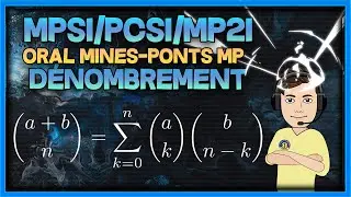 [MPSI/MP2I/PCSI] Dénombrement - oral corrigé Mines-Ponts MP (formule de Vandermonde)