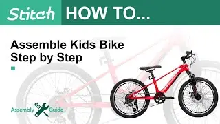 Installation Tutorial for Stitch Kids Bike - Cross