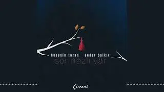 Hüseyin Turan & Ender Balkır - Sor Nazlı Yâr - Türkü - Geleneksel Müzik