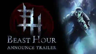 Beast Hour | Announce Trailer