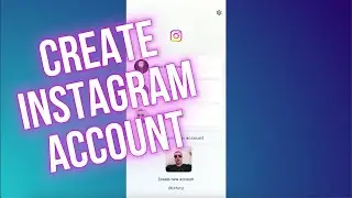 How to Create an Instagram Account 2023