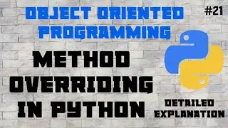 #21 Method Overriding In Python