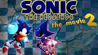 Sonic the Hedgehog - The Movie 2 - Russian Fan Film Animatic
