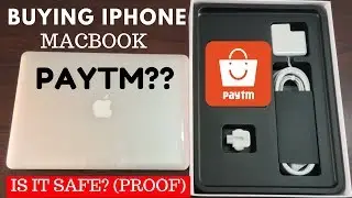 is it safe to buy products from paytm mall | buying iPhone or macbook | The whole Truth