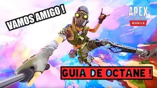 GUIA DE OCTANE EN APEX LEGENDS MOBILE ! TIPS Y CONSEJOS SOBRE ESTA LEYENDA !