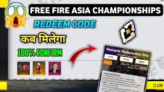FREE FIRE ASIA CHAMPIONSHIP REWARD | REDEEM CODE FREE FIRE TODAY |ASIA CHAMPIONSHIP 2021 REDEEM CODE