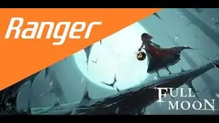 Ranger of The Full Moon