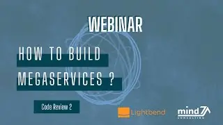 Code Review 2 - Webinar "How to build Megaservice ?"