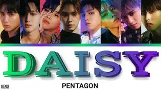 PENTAGON - Daisy. ПЕРЕВОД НА РУССКИЙ\ТЕКСТ\КИРИЛЛИЗАЦИЯ
