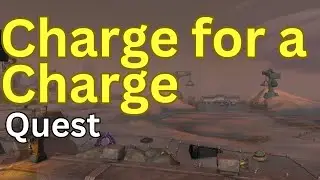 Charge for a Charge Quest WoW