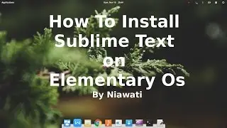 How To Install Sublime Text On Elementary OS
