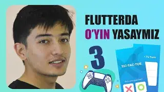 TicTacToe o'yinini Flutterda yasash - Flutter darslari - 3-qism FINAL