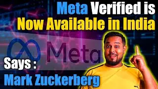Meta Verified is Now Available in India Says Mark Zuckerberg | By Diptanu Shil