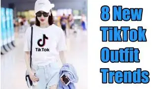8 Tiktok outfit Trends