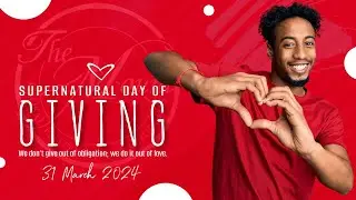 The Mount | Supernatural Day of Giving | 3.31.24 | 10AM