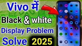 Vivo mobile display black and white problem |  black & white screen | Vivo Black And White Display