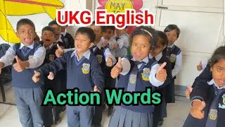 UKG ENGLISH/ACTION WORDS/PRACTICE WORKSHEET 