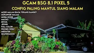 NEW RELEASE🔥GCAM BSG 8.1 WITH BEST CONFIG , ULTRAWIDE MACRO , SUPPORT VIVO |  CONFIG NIGHTHOUND