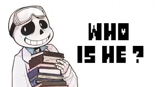 Who is Science Sans.(Teach Tale Undertale AU)