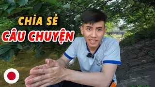 Tâm Sự Tại Sao Mình Lại Chọn Đi Xuất Khẩu Lao Động Nhật Bản ?