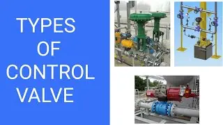 Types of Control Valves | Piping