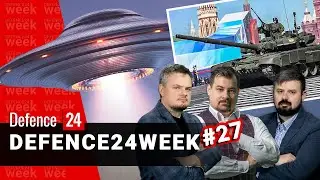 Bydgoskie UFO i Rasputin Putina | Defence24Week #27