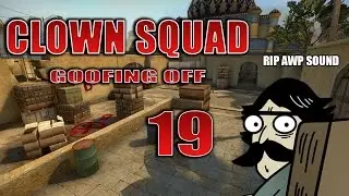 Clown Squad 19 - CSGO Funny/Lucky Moments